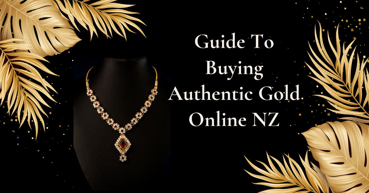 How to buy gold in NZ